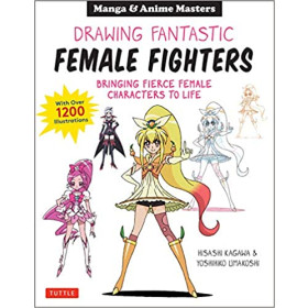Manga & Anime Masters:Drawing Fantastic Female