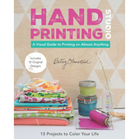 Hand Printing Studio by Betsy Olmsted