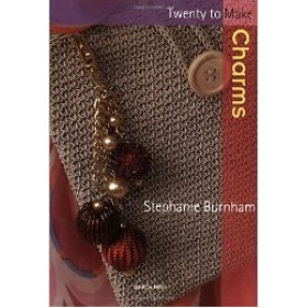 TWENTY TO MAKE CHARMS-STEPHANIE BURNHAM